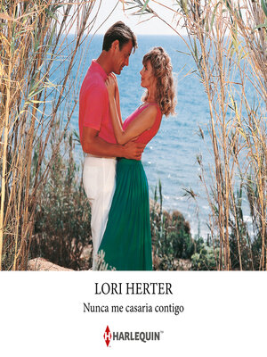 cover image of Nunca me casaria contigo